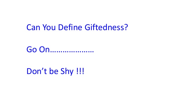 What is giftedness?